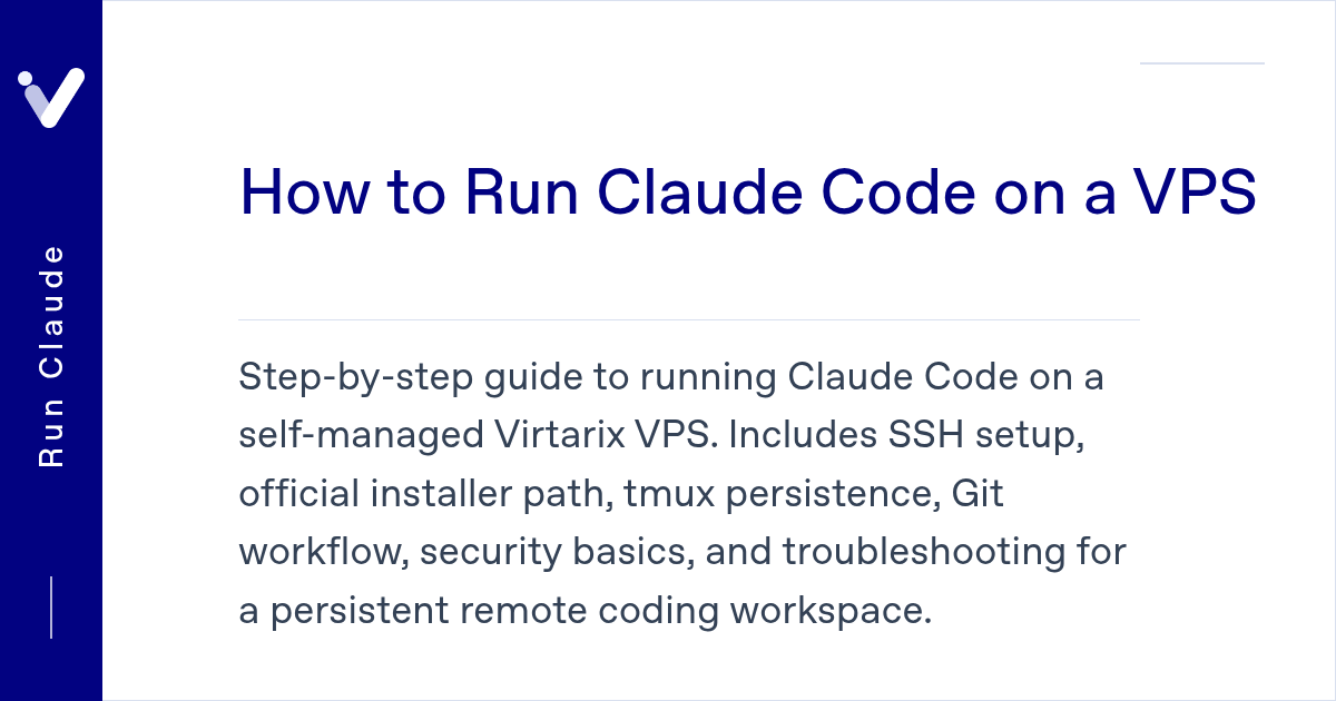 How to Run Claude Code on a VPS | Virtarix
