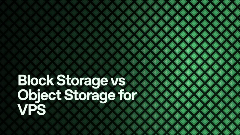 Block Storage vs Object Storage for VPS - Virtarix Blog archive image